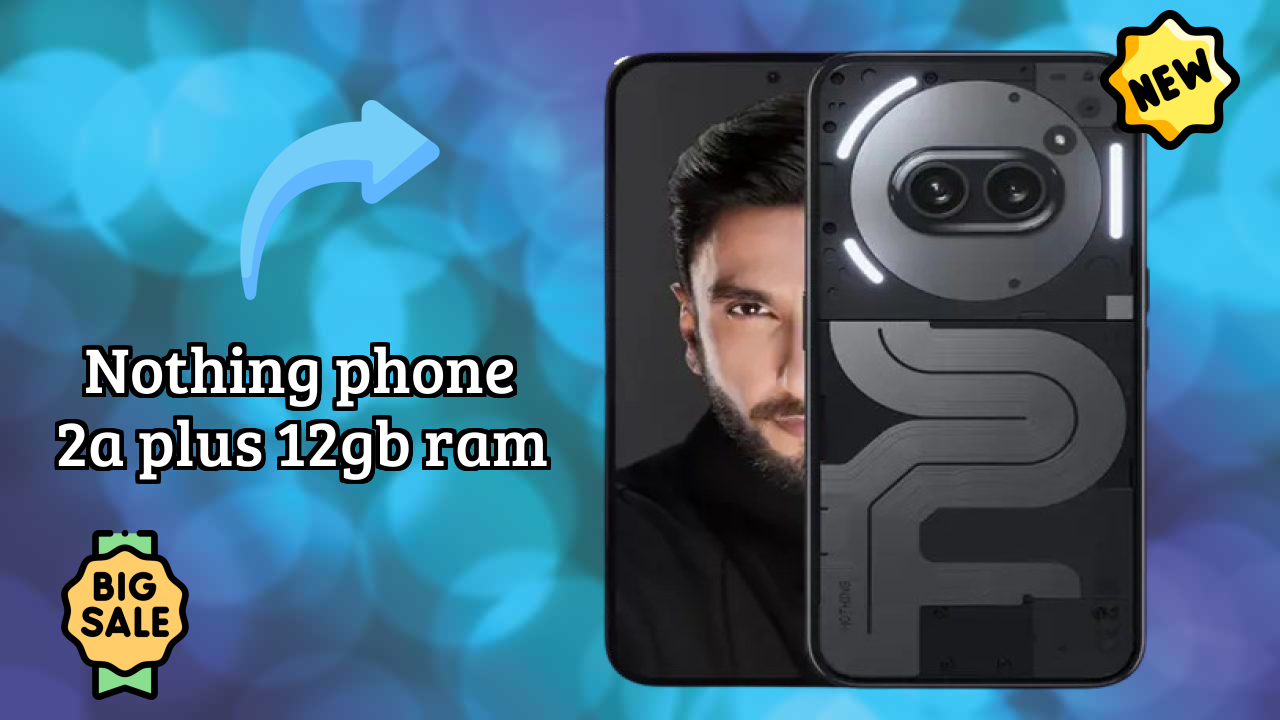 Nothing Phone 2a Plus 12GB RAM Camera Quality: 50 MP Front Camera Selfie