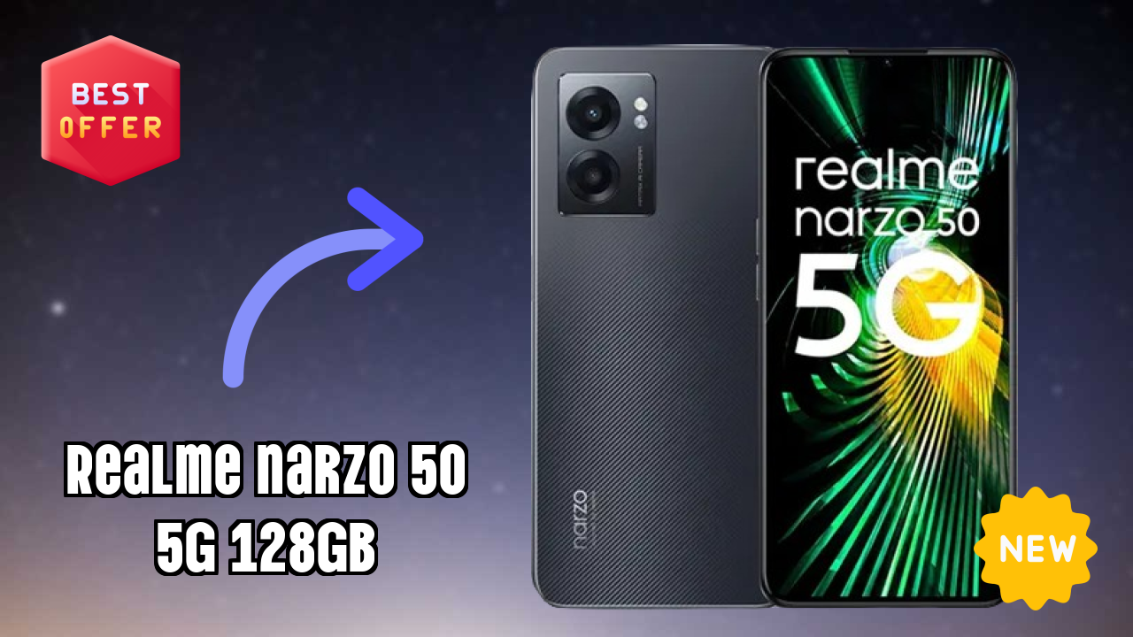 Realme Narzo 50 5G 128GB at ₹11,803 - Best Features Explained