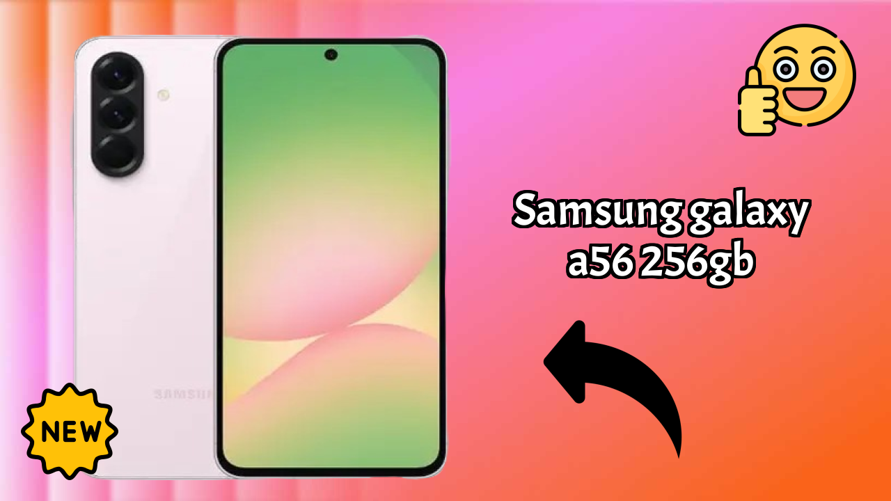 Samsung Galaxy A56 256GB RAM Usage: Is 8 GB RAM Enough for Heavy Apps?